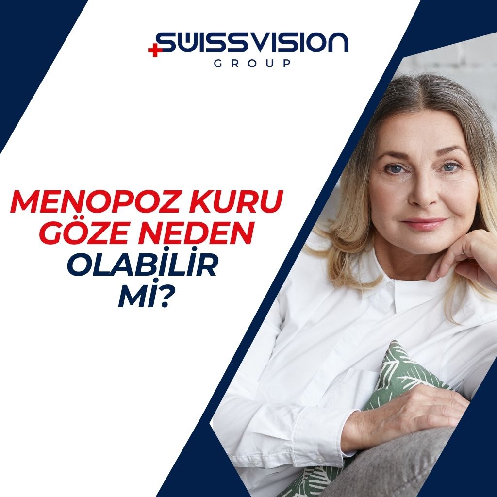 Menopoz Kuru Göze Neden Olabilir mi