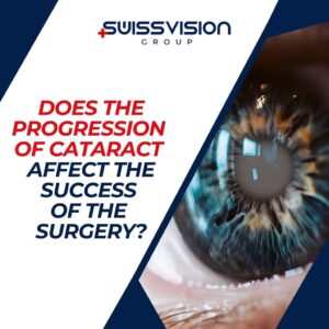 Does the Progression of Cataract Affect the Success of the Surgery