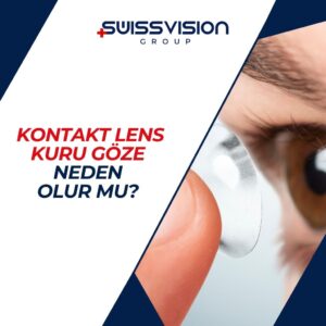 Kontakt Lens Kuru Göze Neden Olur mu 