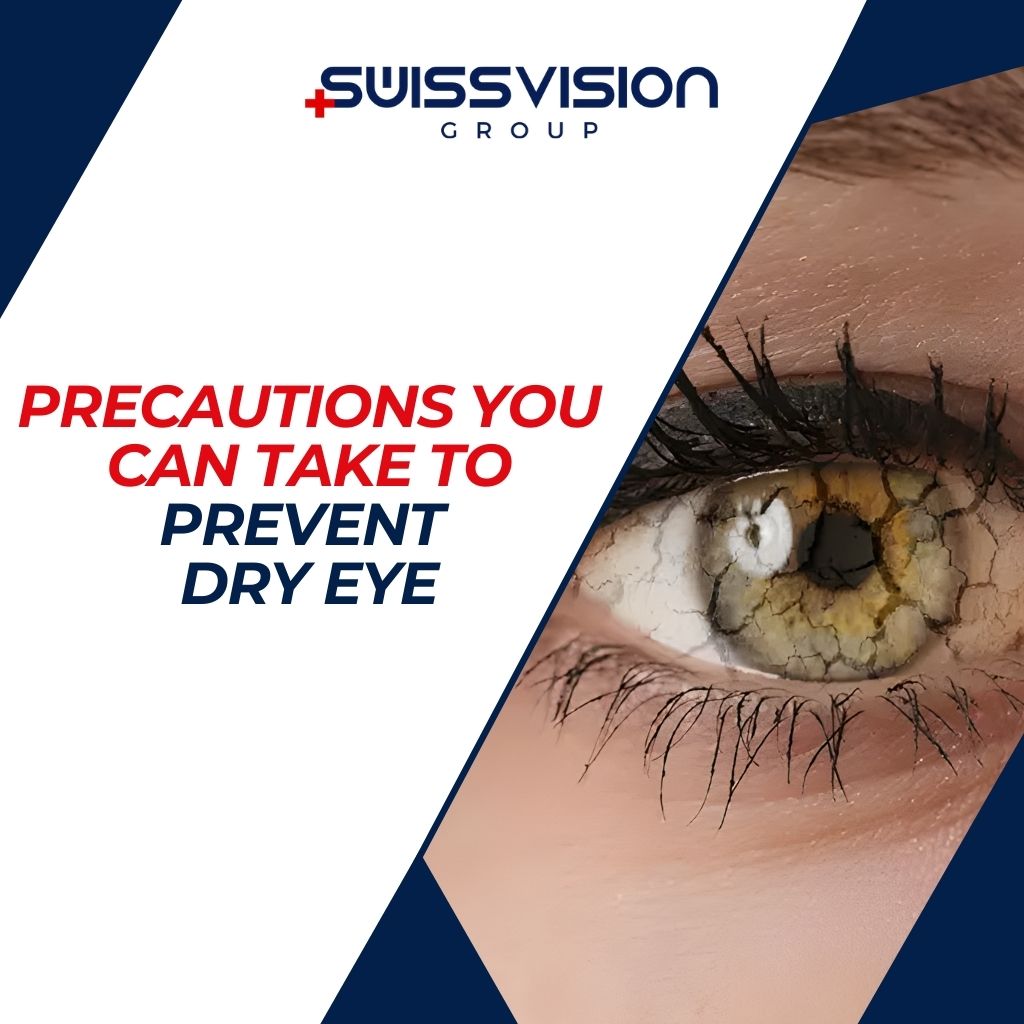 Precautions You Can Take to Prevent Dry Eye