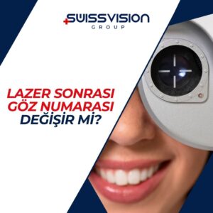 Lazer Sonrasi Goz Numarasi Degisir mi 2